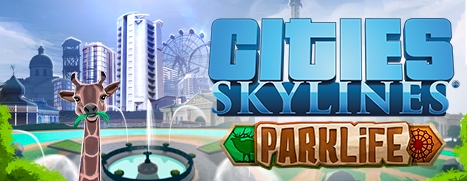 Cities: Skylines - Parklife